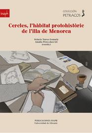 CERCLES, L'HÀBITAT PROTOHISTÒRIC DE L'ILLA DE MENORCA | 9788413022819 | TORRES GOMARIZ, OCTAVIO / PEREZ GIL, AMALIA