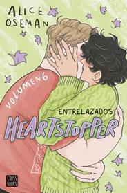 ENTRELAZADOS, HEARTSTOPPER 6.  | 9788408323075 | OSEMAN, ALICE
