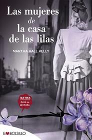 MUJERES DE LA CASA DE LAS LILAS,LAS | 9788418185175 | HALL KELLY, MARTHA