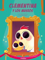 CLEMENTINA Y LOS MUSEOS | 9788418609718 | ROMAN, JOSE CARLOS