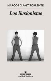 ILUSIONISTAS, LOS | 9788433929952 | GIRALT TORRENTE, MARCOS