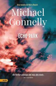 ECHO PARK [ADN] | 9788411481137 | CONNELLY, MICHAEL
