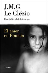 AMOR EN FRANCIA, EL | 9788426425980 | LE CLEZIO, J.M.G.