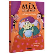 FIRA ENCANTADA, MIA FANTASIA 11. LA  | 9788411584159 | ROCA, ELISENDA