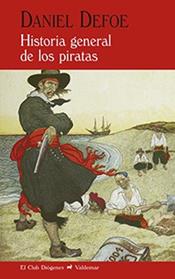 HISTORIA GENERAL DE LOS PIRATAS | 9788477028529 | DEFOE, DANIEL