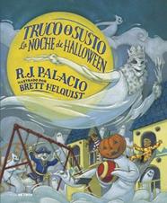 TRUCO O SUSTO,  LA NOCHE DE HALLOWWEEN | 9788419514448 | PALACIO, R.J.