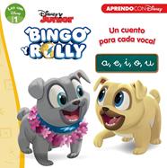 BINGO Y ROLLY UN CUENTO PARA CADA VOCAL: A E I O U (LEO CON DISNEY - NIVEL | 9788417630119
