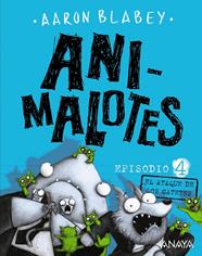 ATAQUE DE LOS GATETES,    ANIMALOTES 4 | 9788469847176 | BLABEY, AARON
