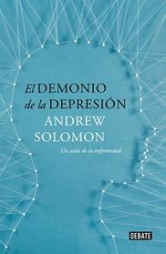 DEMONIO DE LA DEPRESION, EL  | 9788499924816 | SOLOMON, ANDREW