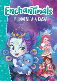 BIENVENIDA A CASA (ENCHANTIMALS) | 9788448850234