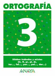 ORTOGRAFIA 3 | 9788466727822 | PASTOR FERNANDEZ, ANDREA/RUIZ CASADO, FRANCISCO/ESCOBAR PASTOR, DIONISIO/MAYORAL PASTOR, ESTHER