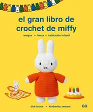 GRAN LIBRO DE CROCHET DE MIFFY, EL | 9788425235955 | BRUNA, DICK / ZWAANS, KIMBERLY
