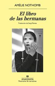 LIBRO DE LAS HERMANAS, EL | 9788433929723 | NOTHOMB, AMELIE