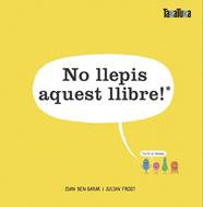 NO LLEPIS AQUEST LLIBRE | 9788417383732 | BEN-BARAK, IDAN