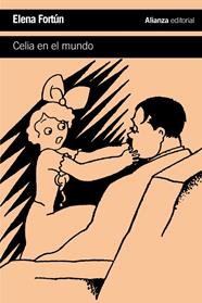CELIA EN EL MUNDO | 9788491811961 | FORTUN, ELENA