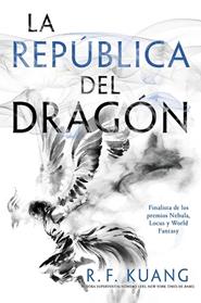 REPUBLICA DEL DRAGON, LA | 9788419266910 | KUANG, REBECCA F.