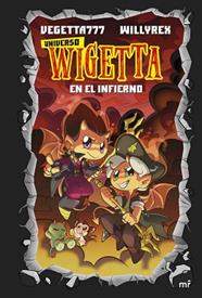 UNIVERSO WIGETTA 1  EN EL INFIERNO | 9788427047488 | VEGETTA777 Y WILLYREX