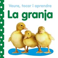 VEURE TOCAR I APRENDRE  LA GRANJA | 9788499061030