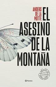 ASESINO DE LA MONTAÑA, EL | 9788408282723 | MOTTE, ANDERS DE LA