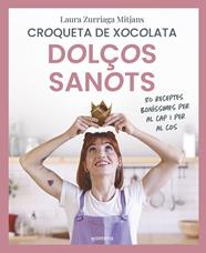 DOLÇOS SANOTS | 9788419650856 | ZURRIAGA MITJANS (CROQUETA DE XOCOLATA), LAURA
