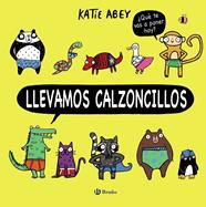 LLEVAMOS CALZONCILLOS | 9788469624074 | ABEY, KATIE