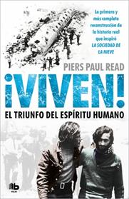 VIVEN EL TRIUNFO DEL ESPIRITU HUMANO | 9788490702369 | READ, PIERS PAUL	