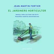 JARDINERO HORTICULTOR, EL | 9788412074376