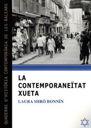 CONTEMPORANEITAT XUETA, LA | 9788417113667 | MIRO BONNIN, LAURA