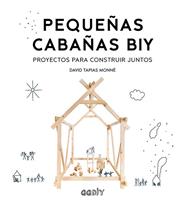 PEQUEÑAS CABAÑAS BIY | 9788425231988 | TAPIAS MONNE, DAVID
