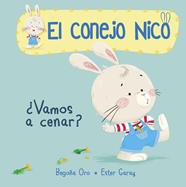 VAMOS A CENAR (EL CONEJO NICO 1) | 9788448849788 | ORO, BEGOÑA / GARAY, ESTER 