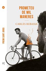 PROMETEU DE MIL MANERES | 9788419721563 | REBASSA  I GIMENEZ, CARLES