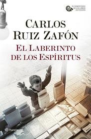 LABERINTO DE LOS ESPIRITUS, EL  | 9788408163381 | RUIZ ZAFON, CARLOS 