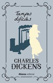 TIEMPOS DIFICILES | 9788491816928 | DICKENS, CHARLES