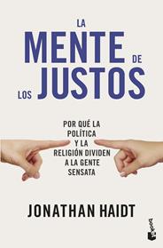MENTE DE LOS JUSTOS, LA | 9788423440924 | HAIDT, JONATHAN