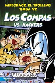 COMPAS VS HACKERS,LOS 7 | 9788413893020 | MIKECRACK, EL TROLLINO Y TIMBA VK