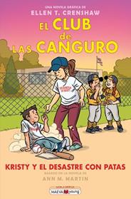 KRISTY Y EL DESASTRE CON PATAS, CLUB DE LAS CANGURO 16 | 9791388136375 | CRENSHAW, ELLEN T.