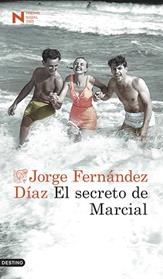 SECRETO DE MARCIAL, EL | 9788423366880 | FERNANDEZ DIAZ, JORGE