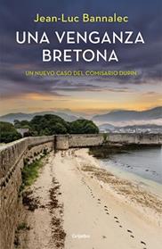 UNA VENGANZA BRETONA (COMISARIO DUPIN 14) | 9788425362538 | BANNALEC, JEAN-LUC