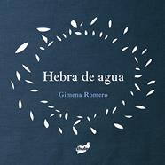 HEBRA DE AGUA | 9788415357957 | ROMERO RODRIGUEZ, GIMENA