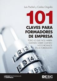 101 CLAVES PARA FORMADORES DE EMPRESA | 9788417513283 | PUCHOL, LUIS / ONGALLO, CARLOS