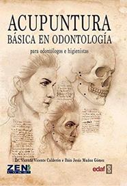 ACUPUNTURA BASICA EN ODOMTOLOGIA | 9788469751503 | VICENTE CALDERON, VICENTE / MUÑOZ GOMEZ, JESUS