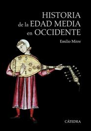HISTORIA DE LA EDAD MEDIA EN OCCIDENTE | 9788437634944 | MITRE, EMILIO
