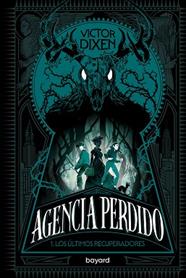 AGENCIA PERDIDO 1 | 9791399214000 | DIXEN, VICTOR