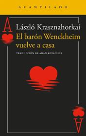 BARON WENCKHEIM VUELVE A CASA, EL | 9788419958204 | KRASZNAHORKAI, LASZLO