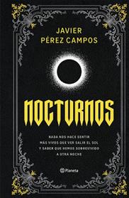 NOCTURNOS | 9788408309086 | PEREZ CAMPOS, JAVIER