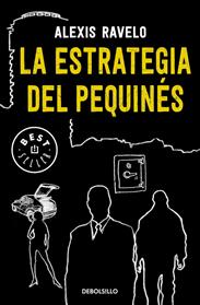 ESTRATEGIA DEL PEQUINES, LA  | 9788466338684 | RAVELO, ALEXIS