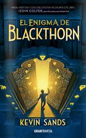 ENIGMA DE BLACKTHORN, EL  | 9788494551734 | SANDS, KEVIN