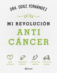 MI REVOLUCION ANTICANCER | 9788408165194 | FERNANDEZ, ODILE 