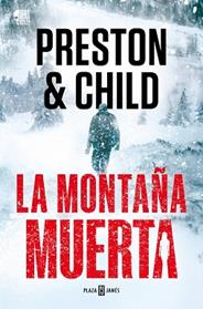 MONTAÑA MUERTA, LA (NORA KELLY 4) | 9788401036934 | PRESTON, DOUGLAS/CHILD, LINCOLN