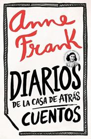 DIARIOS DE LA CASA DE ATRAS / CUENTOS | 9788466380713 | FRANK, ANNE